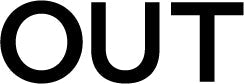 OUT